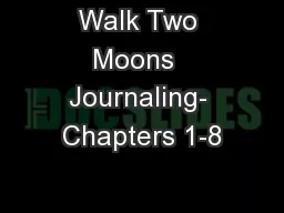 Walk Two Moons  Journaling- Chapters 1-8