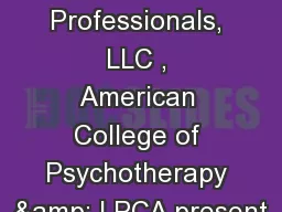 TMH Professionals, LLC , American College of Psychotherapy & LPCA present