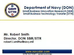 Mr. Robert Smith Director, DON SBIR/STTR