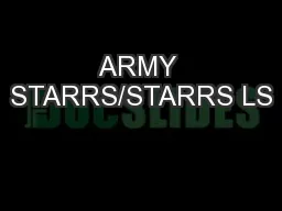 ARMY STARRS/STARRS LS