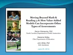 Moving Beyond Math & Reading 3-8: How Value-Added Models Can Incorporate Other Types