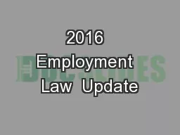 2016  Employment  Law  Update