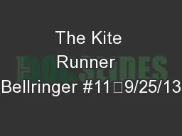The Kite Runner  Bellringer #11	9/25/13