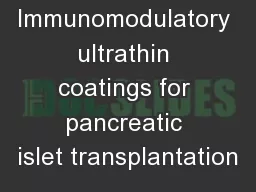 Immunomodulatory ultrathin coatings for pancreatic islet transplantation