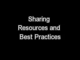Sharing Resources and Best Practices