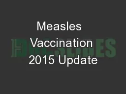 Measles  Vaccination 2015 Update