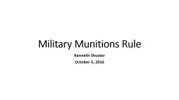 Military Munitions Rule Kenneth Shuster