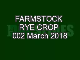 FARMSTOCK RYE CROP 002 March 2018