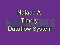 Naiad:  A Timely Dataflow System