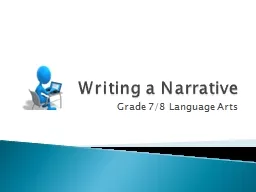 Writing a Narrative Grade 7/8 Language Arts