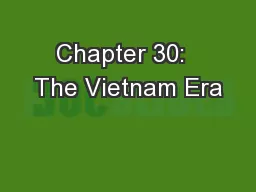 Chapter 30:  The Vietnam Era