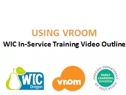 Using VROOM in WIC Why                ?