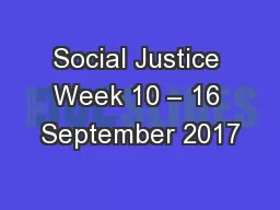 Social Justice Week 10 – 16 September 2017