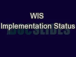 WIS Implementation Status