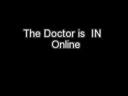 The Doctor is  IN  Online
