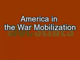 America in the War Mobilization