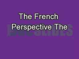 The French Perspective The