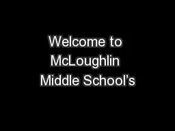 Welcome to McLoughlin Middle School’s