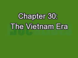 Chapter 30: The Vietnam Era