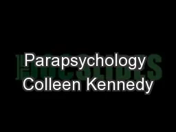 Parapsychology Colleen Kennedy