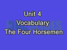 Unit 4 Vocabulary The Four Horsemen