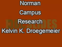 Norman Campus Research Kelvin K. Droegemeier