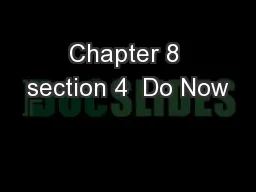 Chapter 8 section 4  Do Now