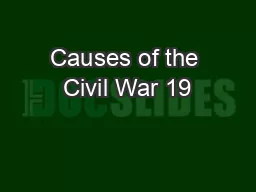 Causes of the Civil War 19