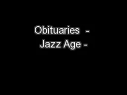 Obituaries  - Jazz Age -