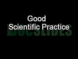 Good  Scientific Practice