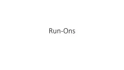 Run-Ons Run-On Sentences