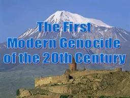 The First Modern Genocide