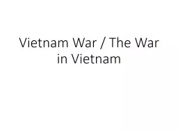 Vietnam  War / The War in
