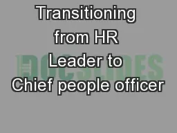 Transitioning from HR Leader to Chief people officer