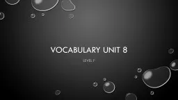 Vocabulary Unit 8  Level F