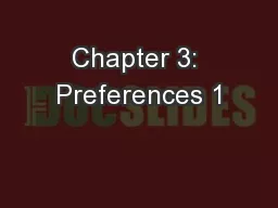 Chapter 3: Preferences 1