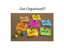 Get Organised!! Making suggestions