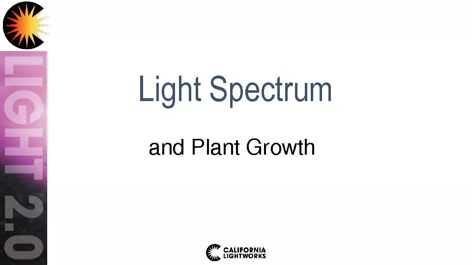 California LightWorks - Light Spectrum and Plant Growth