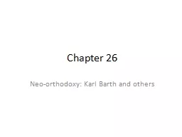 Chapter 26 Neo-orthodoxy: Karl Barth and others