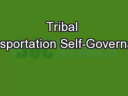 Tribal Transportation Self-Governance