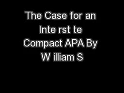 The Case for an Inte rst te Compact APA By W illiam S