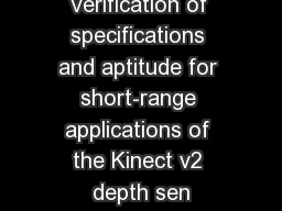 Verification of specifications and aptitude for short-range applications of the Kinect