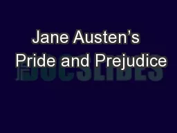 Jane Austen’s  Pride and Prejudice