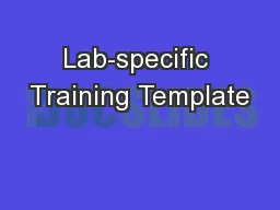 Lab-specific Training Template