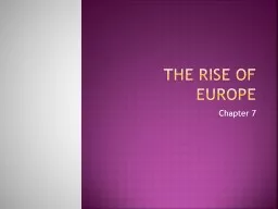 THE RISE OF EUROPE Chapter 7