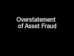 Overstatement of Asset Fraud