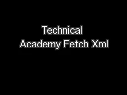 Technical Academy Fetch Xml