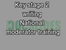 Key stage 2 writing National moderator training