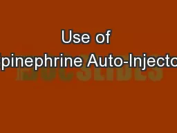 Use of Epinephrine Auto-Injector