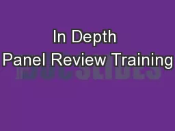 In Depth Panel Review Training